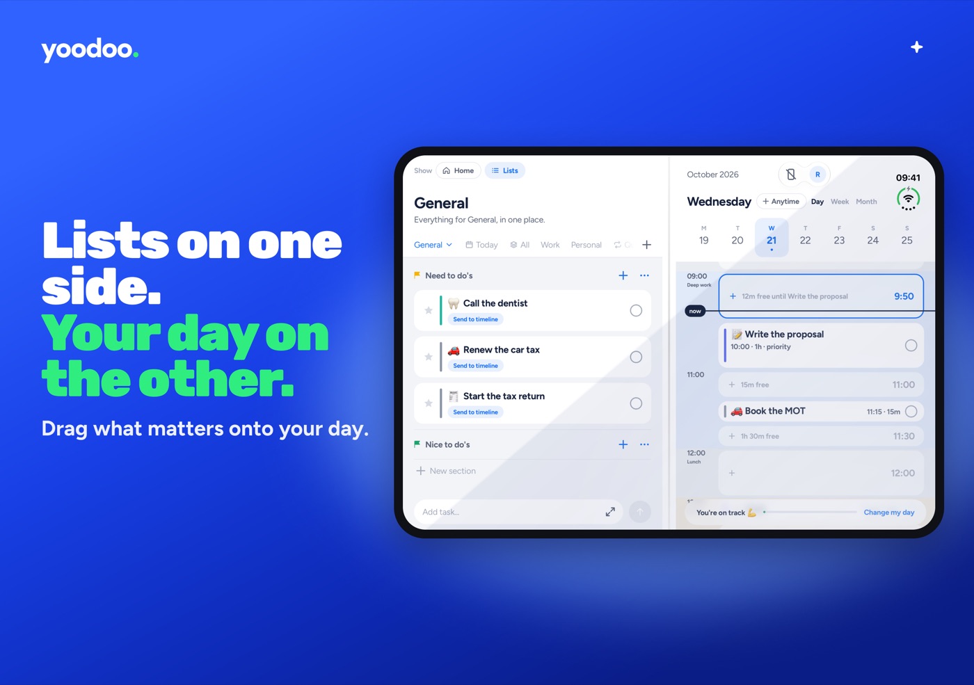 Lists on one side, your day on the other. Drag what matters onto your day